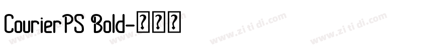 CourierPS Bold字体转换